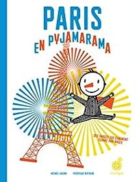 Michal Leblond - Frederique Bertrand - Paris en Pyjamarama