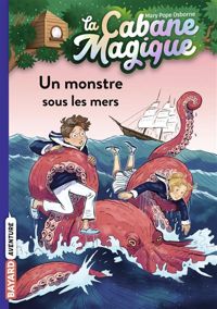 Couverture du livre Un monstre sous les mers - Philippe Masson - Mary Pope Osborne