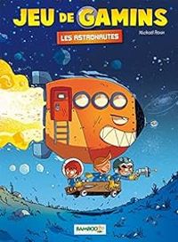 Couverture du livre Les astronautes - Mickal Roux