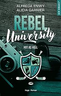 Couverture du livre Rebel University - Alfreda Enwy - Alicia Garnier