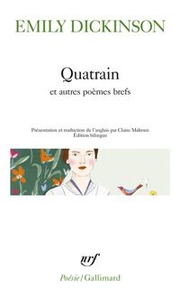 Couverture du livre Quatrains et autres poèmes brefs - Emily Dickinson