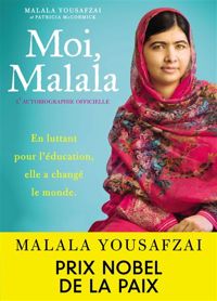 Malala Yousafzai - Patricia Mccormick - Moi, Malala