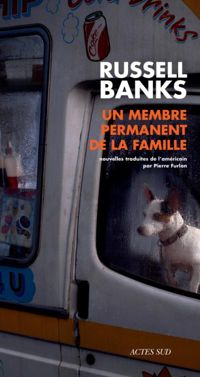 Couverture du livre Un membre permanent de la famille - Russell Banks