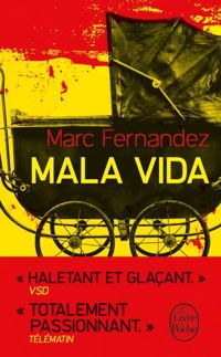 Couverture du livre Mala Vida - Marc Fernandez