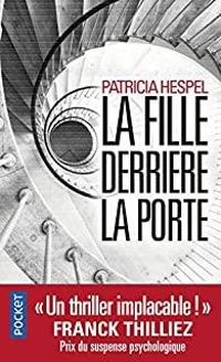 Couverture du livre La fille derrière la porte - Patricia Hespel