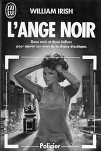 William Irish - L'ange noir