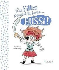 Couverture du livre Les filles peuvent le faire aussi  - Isabelle Maroger - Sophie Gourion