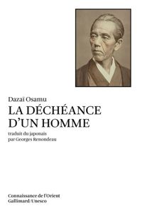 Couverture du livre La déchéance d'un homme - Osamu Dazai