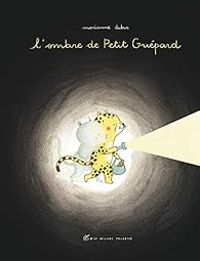 Couverture du livre L'ombre de petit guépard - Marianne Dubuc