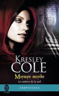 Couverture du livre Morsure secrète - Kresley Cole