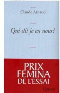 Claude Arnaud - Qui dit je en nous