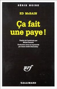 Couverture du livre Ça fait une paye ! - Ed Mcbain