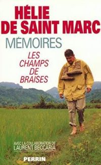 Couverture du livre Les champs de braises - Helie De Saint Marc