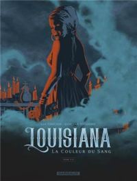 Couverture du livre Louisiana, la couleur du sang - Lea Chretien - Toussaint Gontran