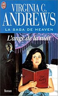 Couverture du livre La Saga de Heaven : l'ange de la nuit - Virginia C Andrews