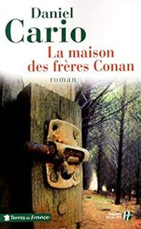 Daniel Cario - La maison des frères Conan