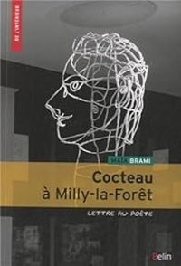 Couverture du livre Cocteau à Milly-la-Forêt : Lettre au poète - Maia Brami