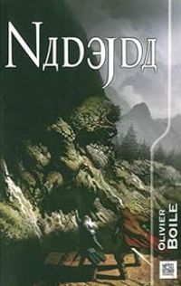 Couverture du livre Nadejda - Olivier Boile