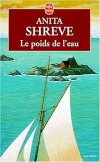 Couverture du livre Le poids de l'eau - Anita Shreve