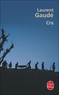 Couverture du livre Cris - Laurent Gaude