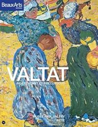 Couverture du livre Valtat, indépendant et précurseur - Maithe Valles Bled - Marie Laure Delaporte - Itzhak Goldberg