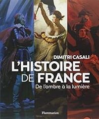 Couverture du livre L'Histoire de France - Dimitri Casali