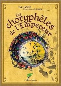 Couverture du livre Les choryphèles de l'Empereur - Eban  - Ric Lyse