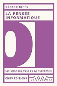 Couverture du livre La pensée informatique - Gerard Berry