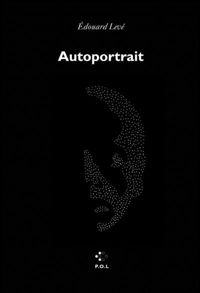 Couverture du livre Autoportrait - Edouard Leve