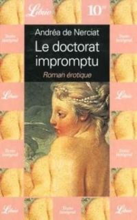 Andre Robert Andrea De Nerciat - Le Doctorat impromptu