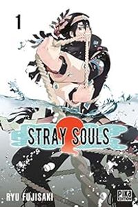 Ryu Fujisaki - Stray Souls