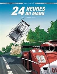 Couverture du livre 24 Heures du Mans - 1999 : Le Choc des Titans - Laurent Frederic Bollee - Robert Paquet - Bad 