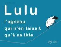 Sylvain Victor - Lulu l'agneau qui n'en faisait qu'à sa tête