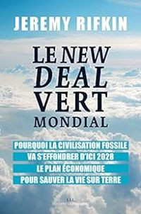 Jeremy Rifkin - Le new deal vert mondial