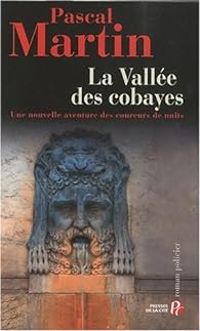 Couverture du livre La Vallée des cobayes - Pascal Martin