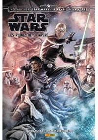 Couverture du livre STAR WARS : LES RUINES DE L'EMPIRE - Greg Rucka - Marco Checchetto - Angel Unzueta - Emilio Laiso