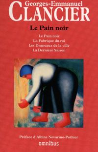 Couverture du livre Le Pain noir - Georges Emmanuel Clancier