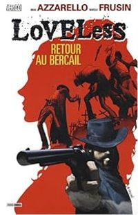 Brian Azzarello - Marcelo Frusin - Retour au bercail