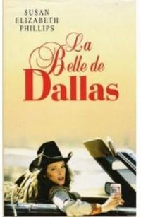 Susan Elizabeth Phillips - La belle de dallas