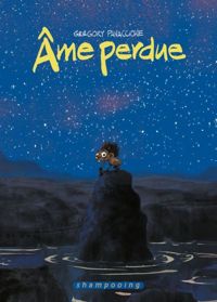 Couverture du livre Âme perdue - Gregory Panaccione