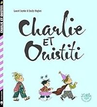 Laurel Snyder - Emily Hughes - Charlie et Ouistiti