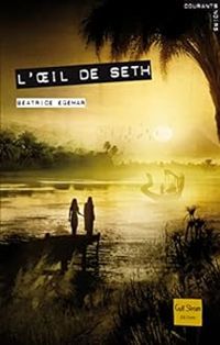 Beatrice Egemar - L'oeil de Seth