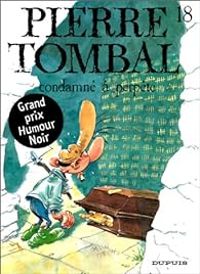 Couverture du livre Condamné à perpète - Raoul Cauvin - Marc Hardy