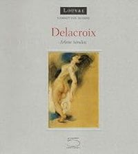 Couverture du livre Delacroix  - Arlette Serullaz