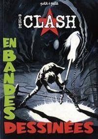 Couverture du livre The Clash : La légende en BD - Gaets  - Jean Philippe Gonot