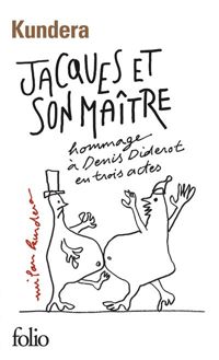 Couverture du livre Jacques et son Maître - Milan Kundera