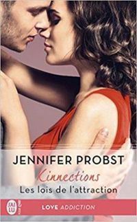 Jennifer Probst - Les lois de l'attraction