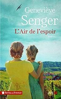 Couverture du livre L'air de l'espoir - Genevieve Senger