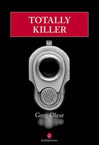 Couverture du livre Totally killer - Greg Olear