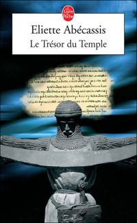 Couverture du livre Le Trésor du temple - Eliette Abecassis